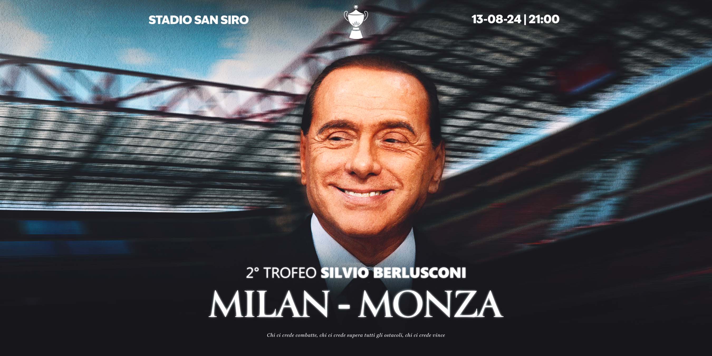 THE SILVIO BERLUSCONI TROPHY RETURNS, FEATURING AC MILAN AND AC MONZA
